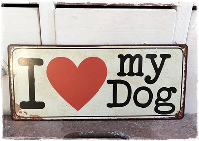 Tekstbord metaal, I love my dog, afm. 30 x 13 cm.