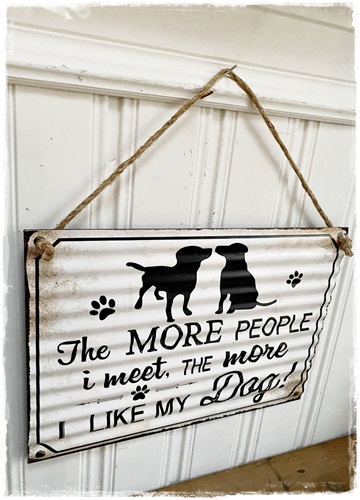 Brocant oude look tekstbord golvend, The more people i meet, the more i like my dog 40 x 28 cm.